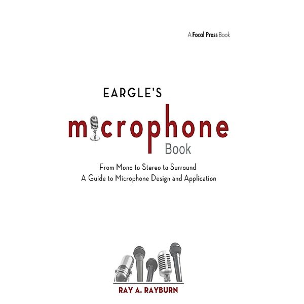 Eargle's The Microphone Book, Ray Rayburn