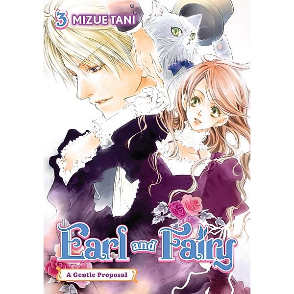 Earl and Fairy: Volume 3 (Light Novel) / Earl and Fairy (Light Novel) Bd.3, Mizue Tani