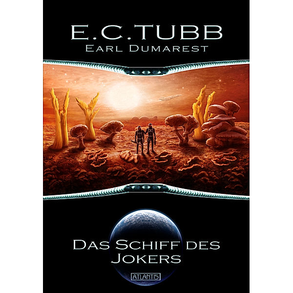 Earl Dumarest 5: Das Schiff des Jokers, E. C. Tubb