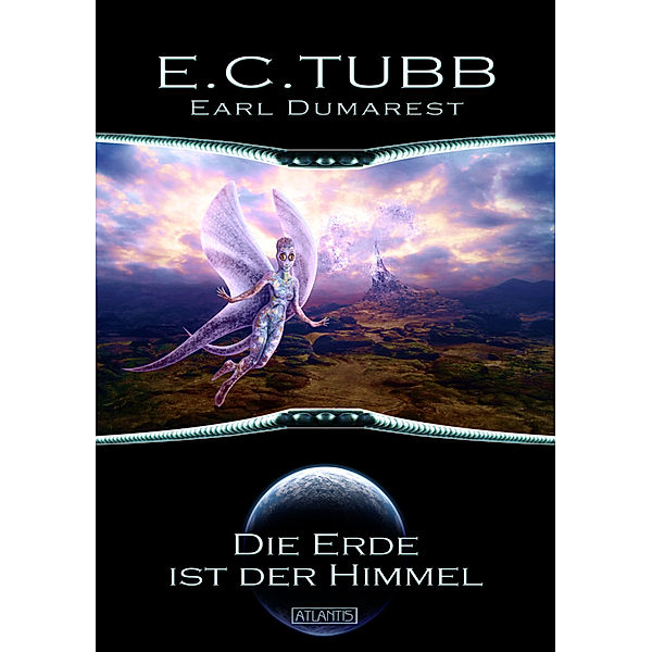 Earl Dumarest - Die Erde ist der Himmel, E. C. Tubb