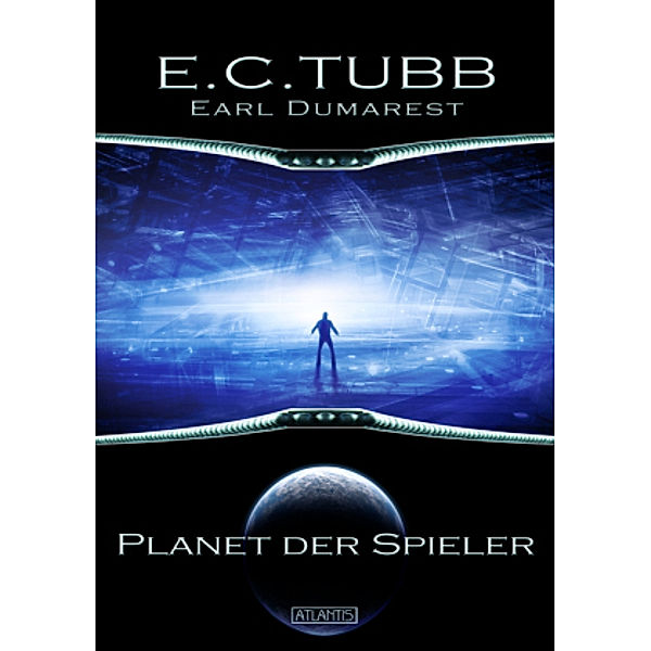 Earl Dumarest - Planet der Spieler, E. C. Tubb