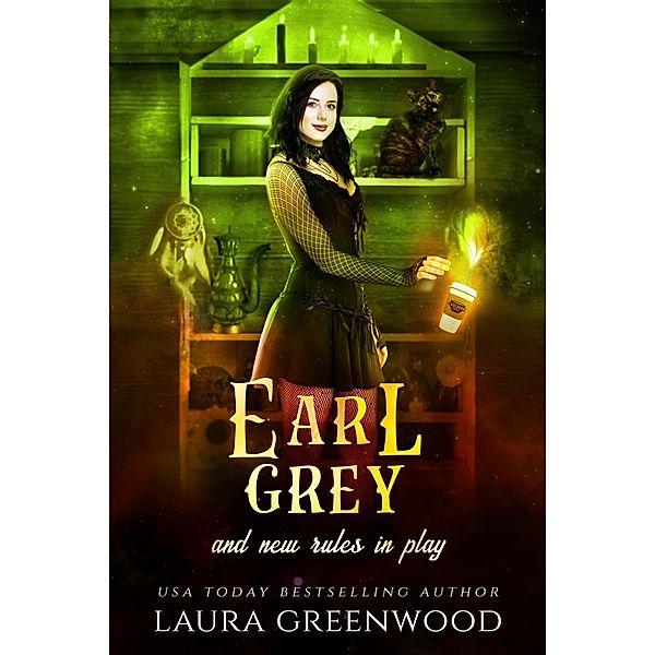 Earl Grey And New Rules In Play (Cauldron Coffee Shop, #8) / Cauldron Coffee Shop, Laura Greenwood