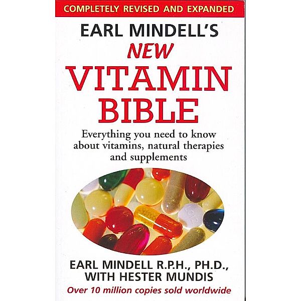 Earl Mindell's New Vitamin Bible, Earl Mindell