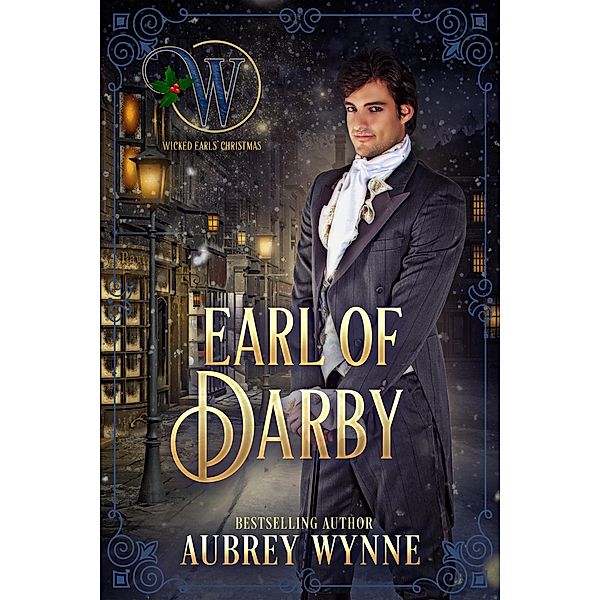 Earl of Darby: Wicked Earls' Club (Once Upon a Widow, #4) / Once Upon a Widow, Aubrey Wynne