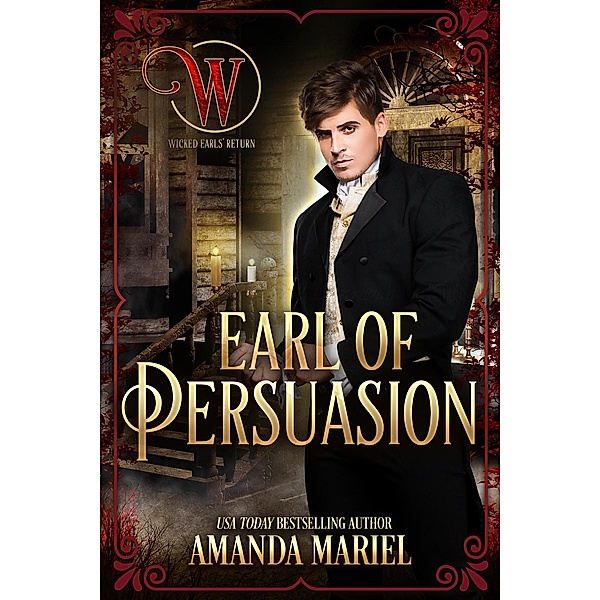 Earl of Persuasion (Wicked Earls' Club, #26) / Wicked Earls' Club, Amanda Mariel