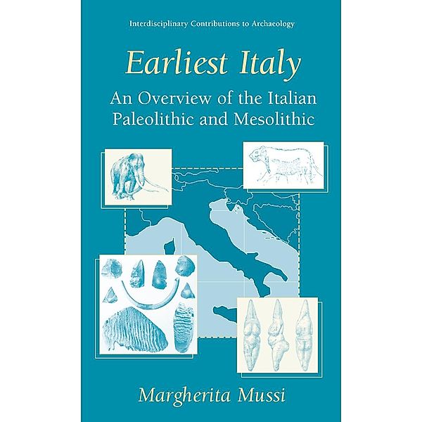 Earliest Italy / Interdisciplinary Contributions to Archaeology, Margherita Mussi