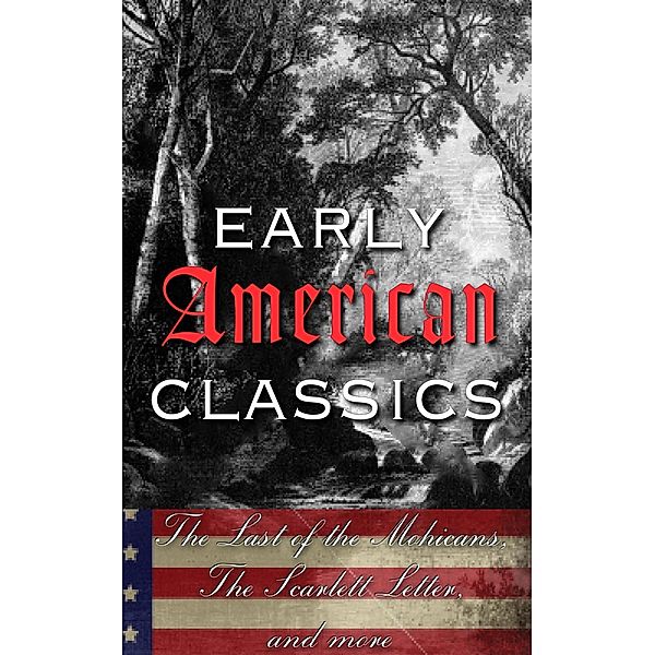 Early American Classics, Various authors