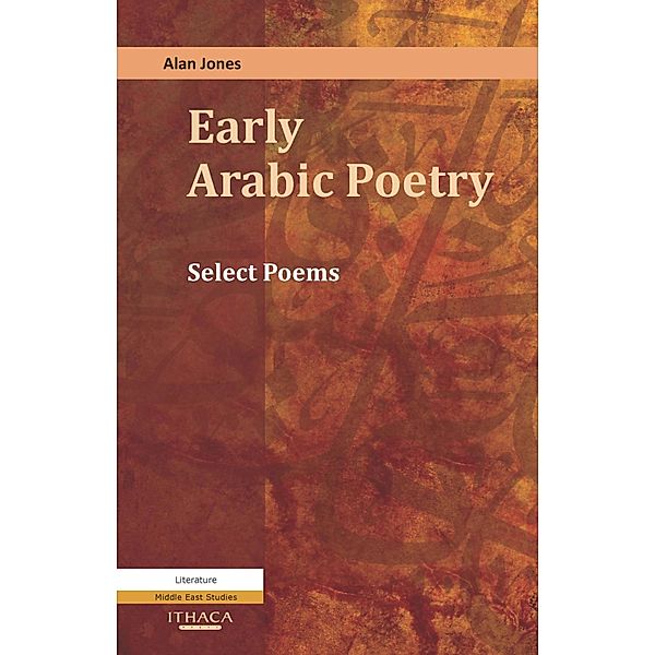Early Arabic Poetry, Alan Jones