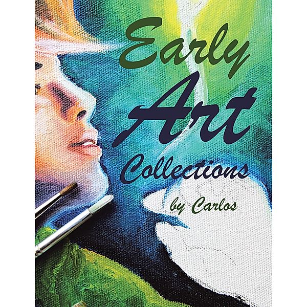 Early Art Collections, Carlos