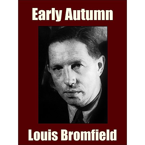 Early Autumn, Louis Bromfield