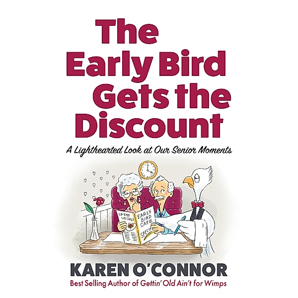 Early Bird Gets the Discount, Karen O'Connor