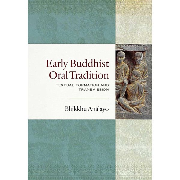 Early Buddhist Oral Tradition, Analayo Bhikkhu