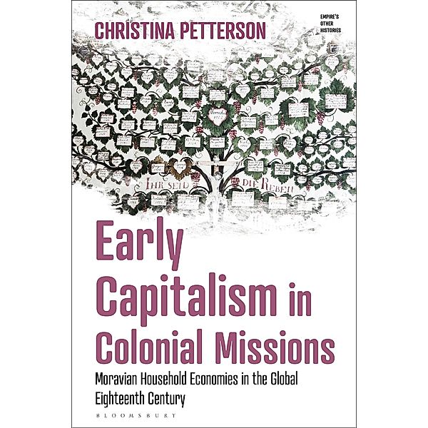 Early Capitalism in Colonial Missions, Christina Petterson