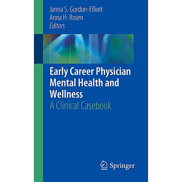 Early Career Physician Mental Health and Wellness