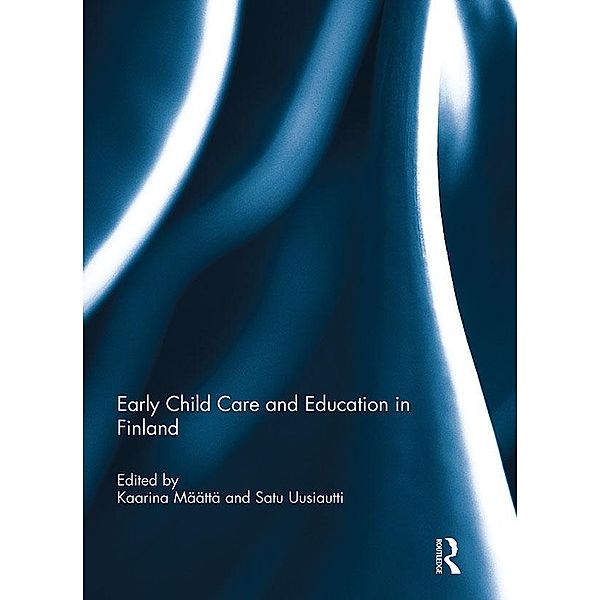 Early Child Care and Education in Finland