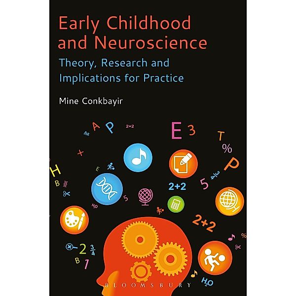 Early Childhood and Neuroscience, Mine Conkbayir