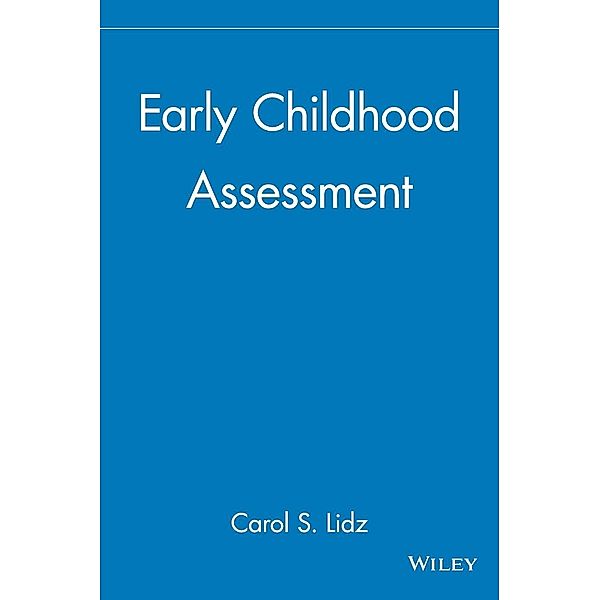 Early Childhood Assessment, Carol Lidz