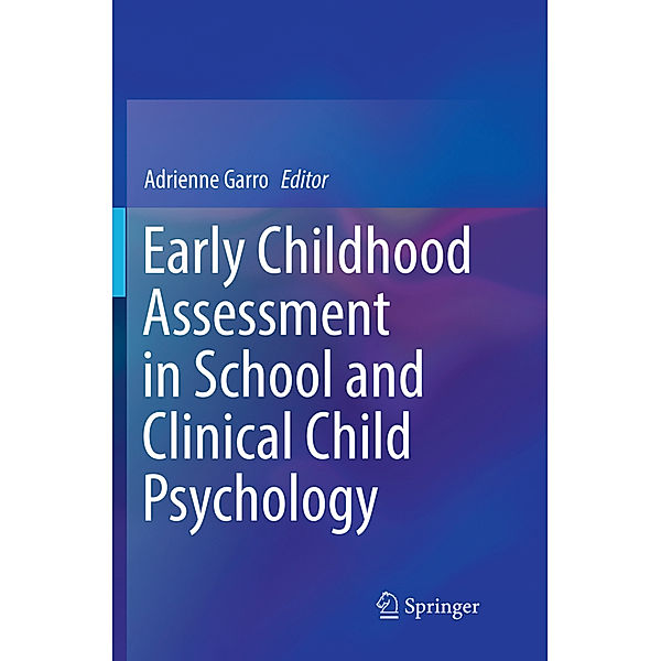 Early Childhood Assessment in School and Clinical Child Psychology