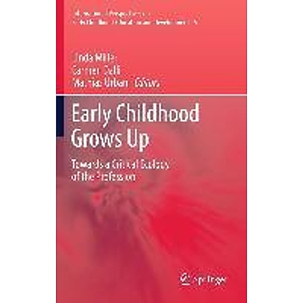 Early Childhood Grows Up / International Perspectives on Early Childhood Education and Development Bd.6