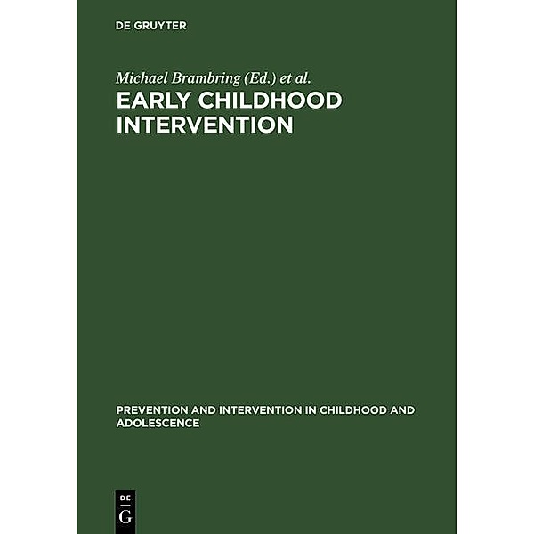 Early Childhood Intervention / Prävention und Intervention im Kindes- und Jugendalter Bd.20