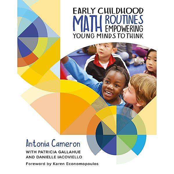Early Childhood Math Routines, Antonia Cameron, Patricia Gallahue, Danielle Iacoviello