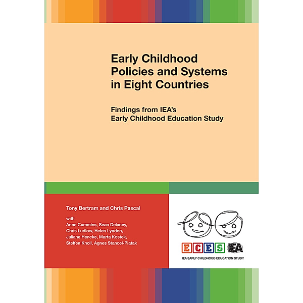 Early Childhood Policies and Systems in Eight Countries, Chris Pascal, Tony Bertram