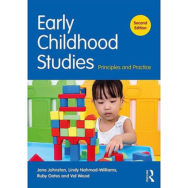 Early Childhood Studies, Jane Johnston, Lindy Nahmad-Williams, Ruby Oates, Val Wood