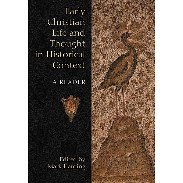 Early Christian Life and Thought in Social Context, Mark Harding