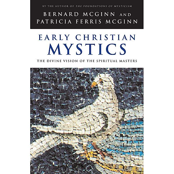 Early Christian Mystics, Bernard McGinn