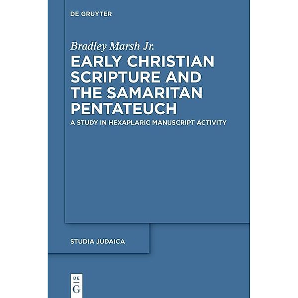 Early Christian Scripture and the Samaritan Pentateuch / Studia Samaritana Bd.12