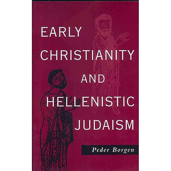 Early Christianity and Hellenistic Judaism, Peder Borgen