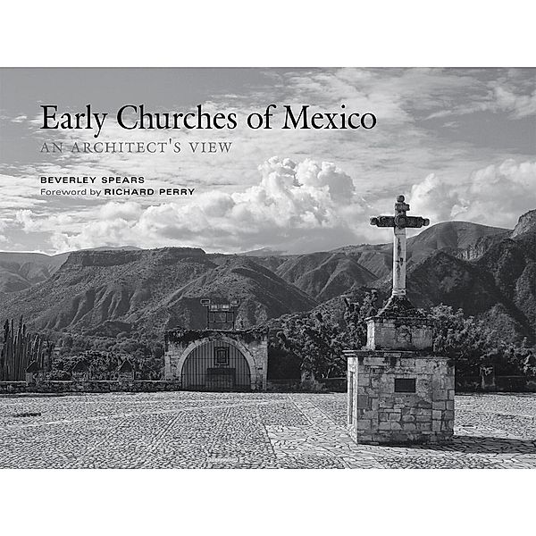 Early Churches of Mexico, Beverley Spears