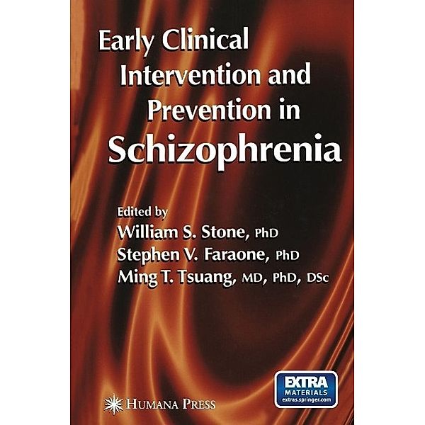 Early Clinical Intervention and Prevention in Schizophrenia