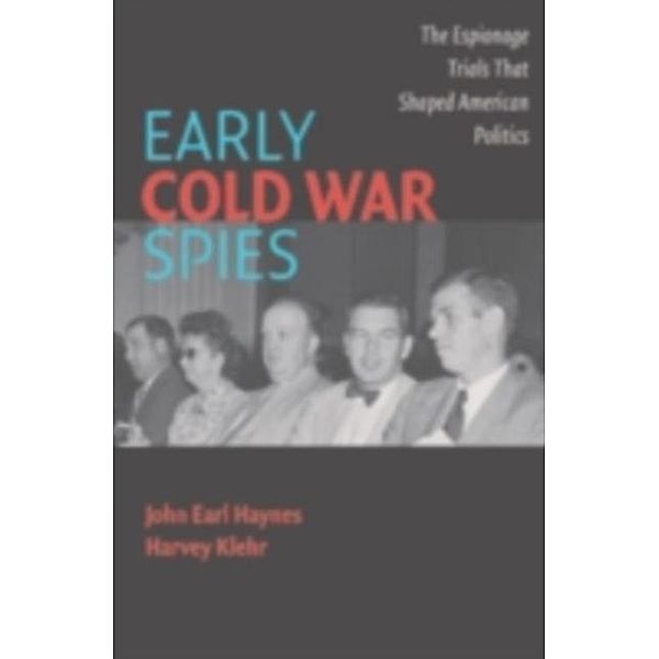 Early Cold War Spies, John Earl Haynes