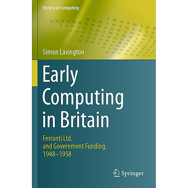 Early Computing in Britain, Simon Lavington