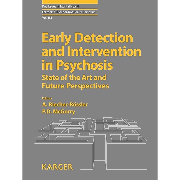 Early Detection and Intervention in Psychosis