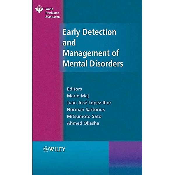 Early Detection and Management of Mental Disorders / World Psychiatric Association