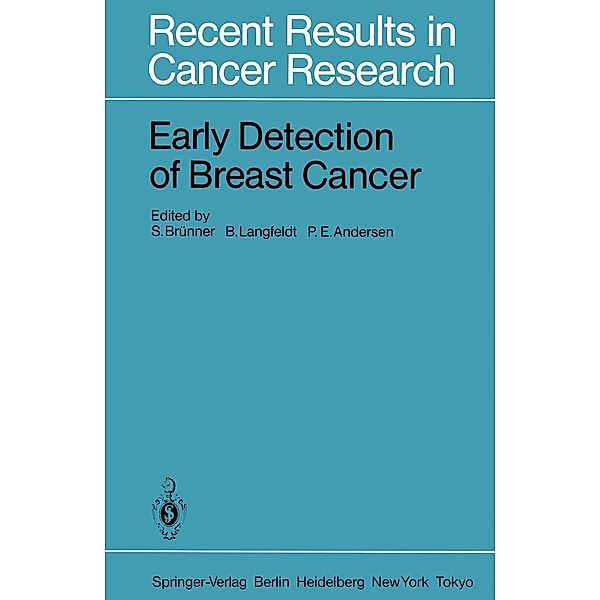 Early Detection of Breast Cancer / Recent Results in Cancer Research Bd.90