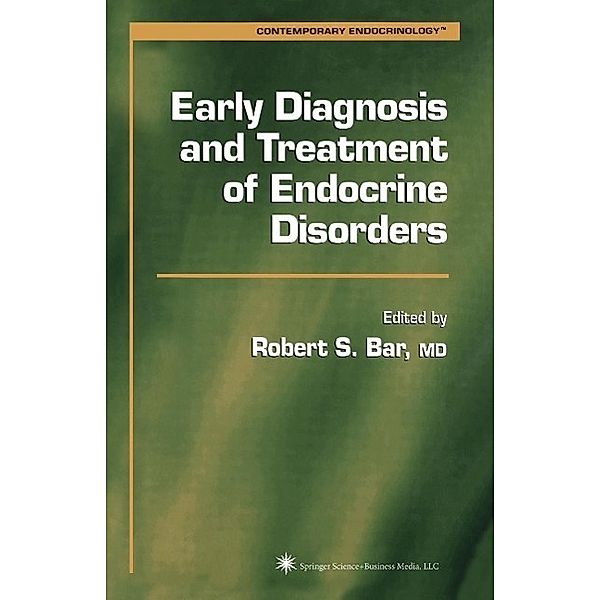 Early Diagnosis and Treatment of Endocrine Disorders / Contemporary Endocrinology