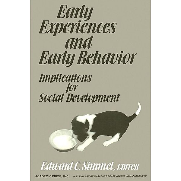 Early Experiences and Early Behavior