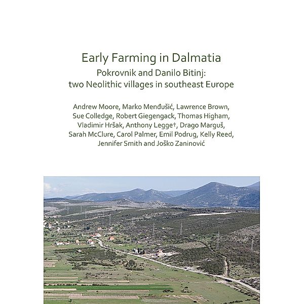 Early Farming in Dalmatia, Andrew Moore