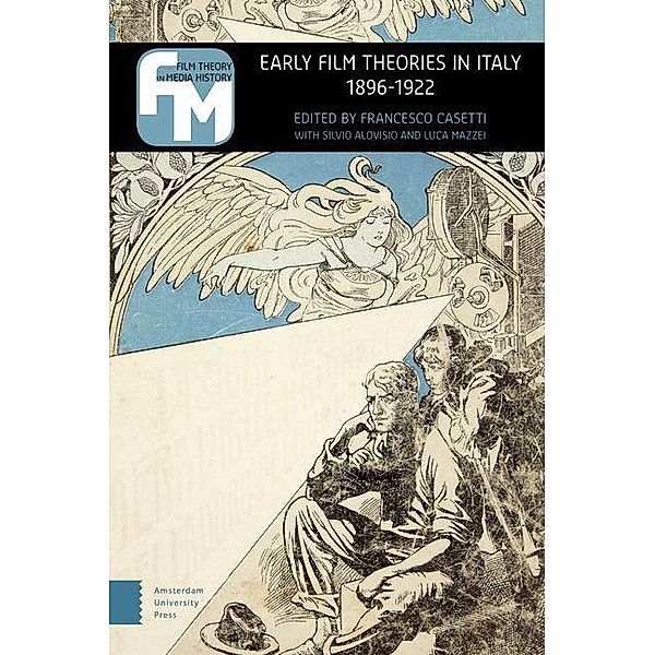 Early Film Theories in Italy, 1896-1922
