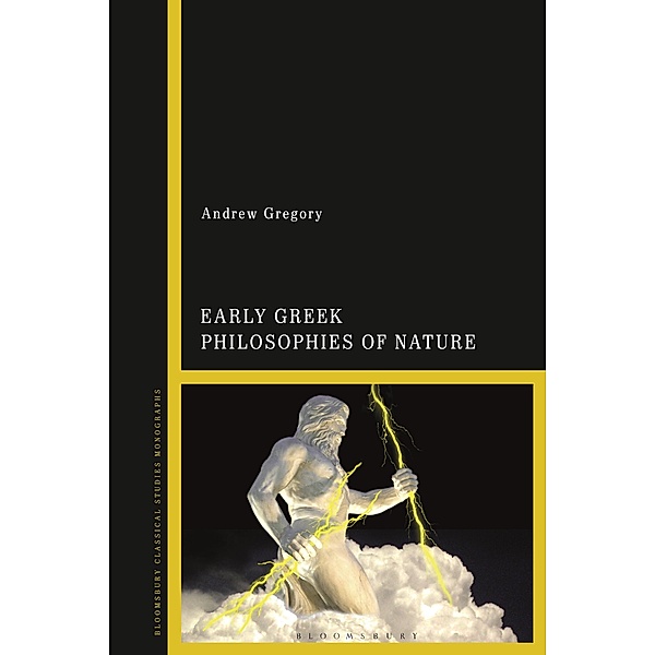 Early Greek Philosophies of Nature, Andrew Gregory
