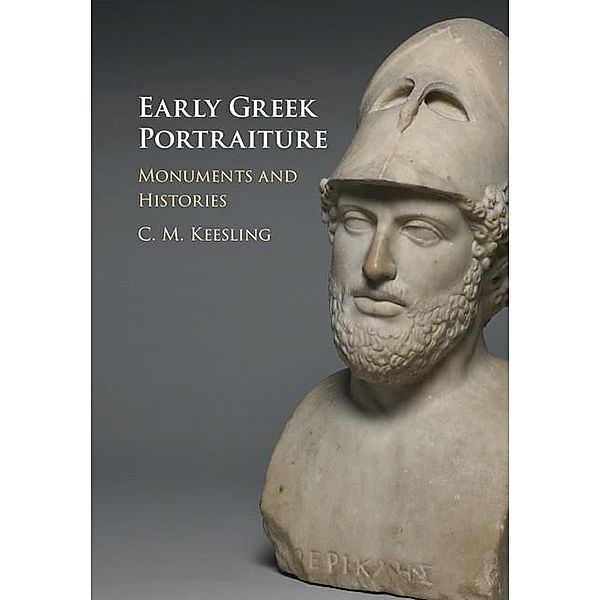 Early Greek Portraiture, Catherine M. Keesling