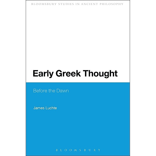 Early Greek Thought, James Luchte
