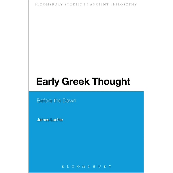 Early Greek Thought, James Luchte