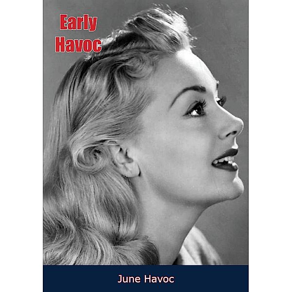 Early Havoc, June Havoc