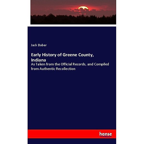 Early History of Greene County, Indiana, Jack Baber