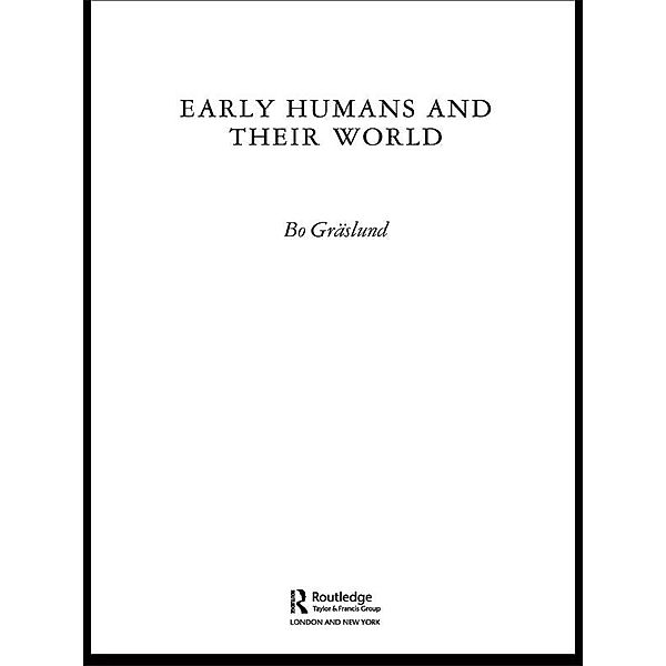 Early Humans and Their World, Bo Gräslund