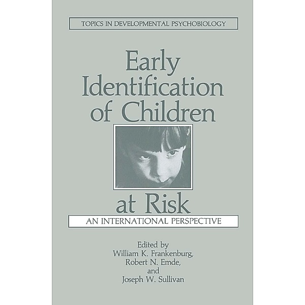 Early Identification of Children at Risk / Topics in Developmental Psychobiology